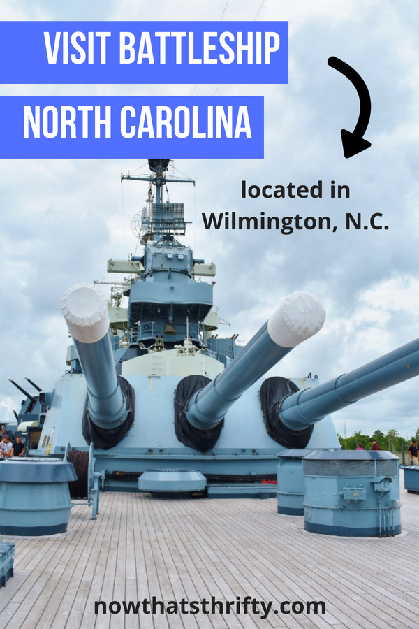 Visit Battleship North Carolina Located In Wilmington, N.C.