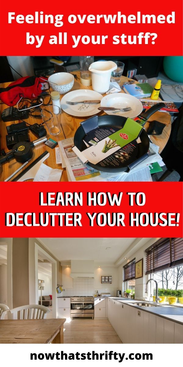 The Best Way To Declutter Your House - Now That's Thrifty!